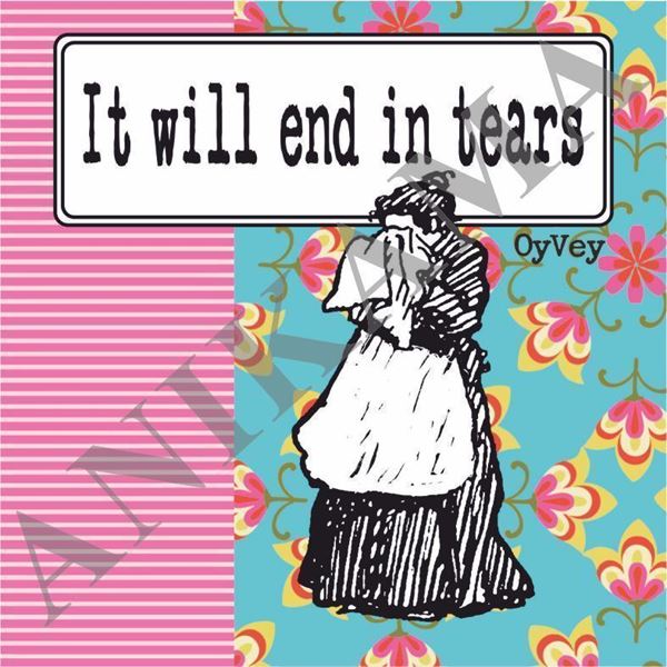 תמונה של It will end in tears Coaster