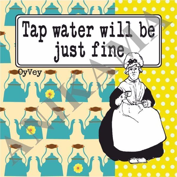 תמונה של Tap water will be just fine Coaster
