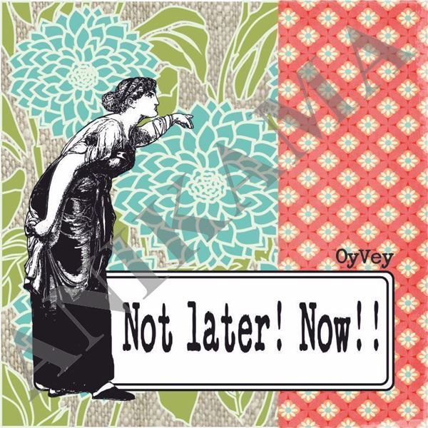 תמונה של Not later now Coaster