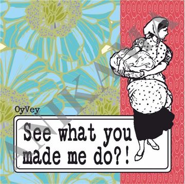 תמונה של See what you made me do Coaster