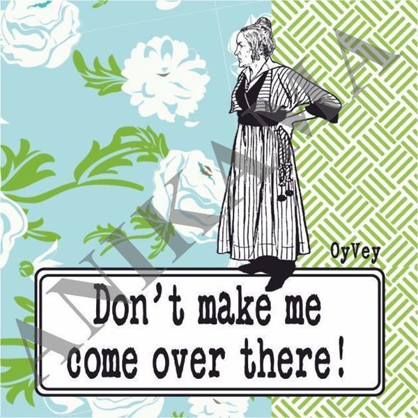 תמונה של Don't make me come over there Magnet