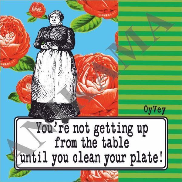תמונה של You're not getting up from the table until you clear your plate Magnet