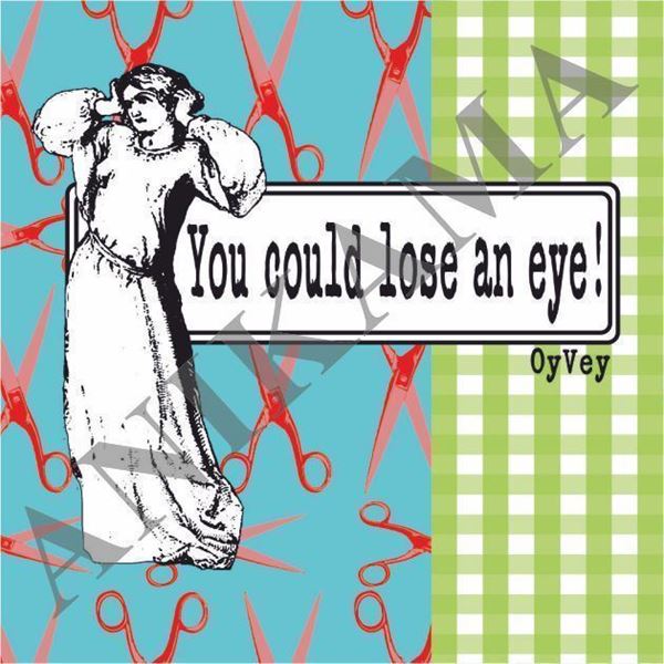 תמונה של You could lose an eye Magnet