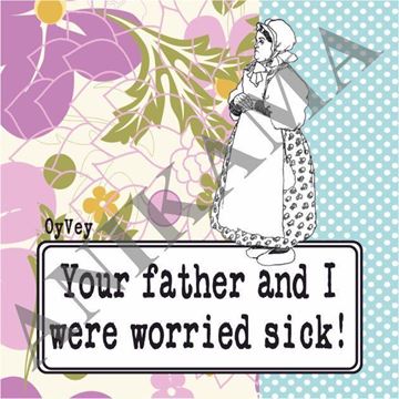 תמונה של Your father and I were worried sick Magnet