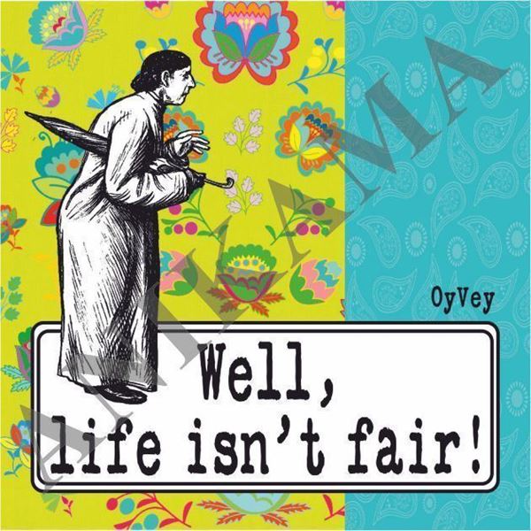 תמונה של Well life isn't fair Magnet