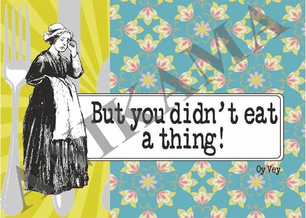 תמונה של But you didn’t eat a thing Placemat