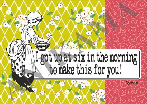 תמונה של I got up at six in the morning to make this for you Placemat