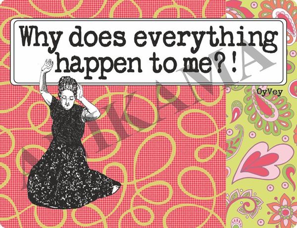 תמונה של Why does everything happen to me Placemat