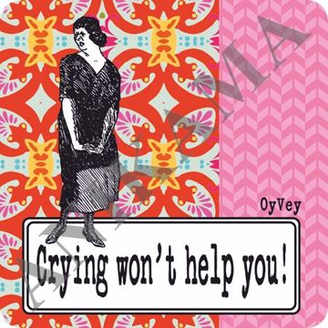 תמונה של Crying won't help you Magnet